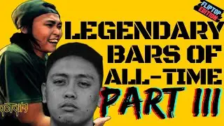 LEGENDARY FLIPTOP BARS OF ALL TIME PART 3 | SUBTITLES | BOBOEDITS | TIPSY D | BLKD | BATAS | BATAS