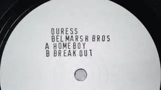 Duress - Belmarsh Bros - Break Out - Techno Breakbeats 12