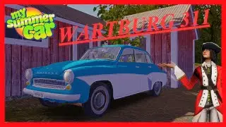 Punatakki - KOEAJOSSA WARTBURG 311 (1958) - My Summer Car Mod Testaus - Suomi