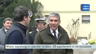 Casa, sopralluogo del ministro Salvini nelle case Aler di via Bassi a Milano: lavori fino ad aprile