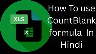 How to use CountBlank Formula