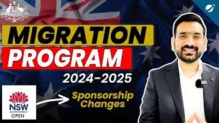 Australian Immigration News New South Wales Migration Program & Sponsorship Changes 2024-202