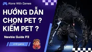 Hướng Dẫn Chọn Pet Cưỡi N&agrave;o Khi Mới Chơi ? | Game Aion 2