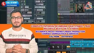 Indian Folk, Ethnic, Trap Melody & Beats Tutorial, Learn Online Music Production, FL Studio Course