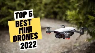 Top 5 Best Mini Drones (2022)