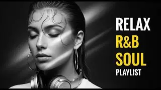 Soulful R&B Night Spirit &ndash; Smooth Emotional Love Songs for Peaceful Healing and Recovery