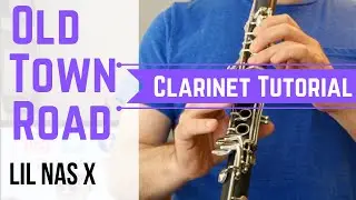 Old Town Road Clarinet TUTORIAL