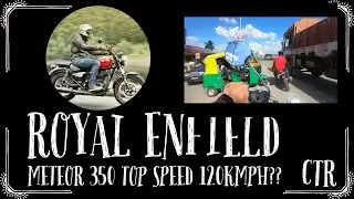 Royal Enfield Meteor 350 Top Speed 120KMPH?? First Ride Review #meteor350 #RoyalEnfield