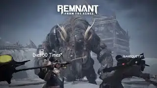 It took us 50 TRIES to defeat this MONSTER!! | Remnant: From The Ashes | Erfor The Jackal boss fight