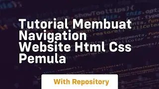 Tutorial membuat navigation website html css pemula