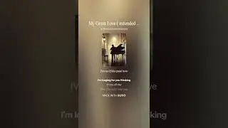 My Great Love  extended Version