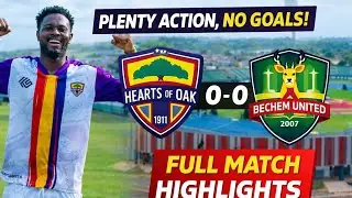 Hearts of Oak 0&ndash;0 Bechem United | Full Highlights & Key Moments