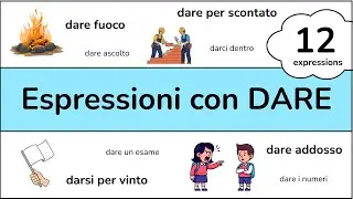 Italian Verbs - Expressions with DARE - (A2-B1) - 12 expressions + quiz and translation practice
