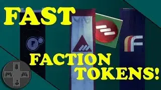 Destiny 2 - Fast & Easy Faction Tokens!