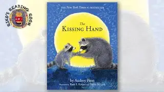 💋 The Kissing Hand