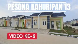 PESONA KAHURIPAN 13, AKSES LOKASI GERBANG UTAMA DAN PROGRES PEMBANGUNAN || VIDEO KE-6