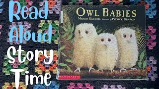 Owl Babies | Read Aloud Story Time | Children&rsquo;s Books | Preschool StoryTime