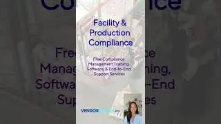 VendorMatch.pro: Facility & Production Compliance