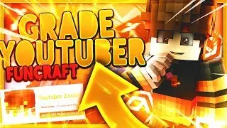 I HAVE THE YOUTUBER GRADE ON FUNCRAFT!