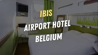 IBIS Airport Hotel Brussels, Belgium | Europe Vlogs | JetSetGO