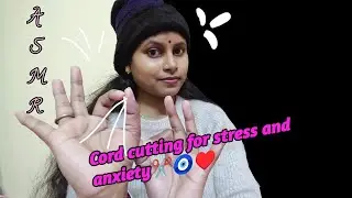 ✨ASMR ✨ Reiki plucking🧿(cord cutting✂️for stress and anxiety &hearts;️Hand Movements,positive affirmations