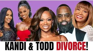 Kandi & Todd Divorce Drama! RHOA Shocker Explained