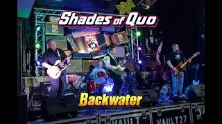 Shades of Quo - Backwater, Live at Vault 27 Barnsley 23.08.25