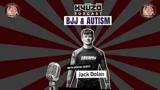 Episode 2 - Autism and Jiu Jitsu: Jack Dolan&acute;s inspiring journey.