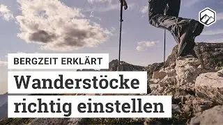 Wanderst&ouml;cke richtig einstellen | Bergzeit