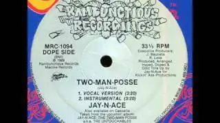 JAY-N-ACE - TWO-MAN-POSSE ( rare 1989 CA rap )