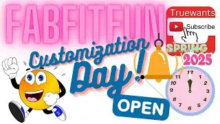 FABFITFUN Spring 2025 Customization Day Annual Members OPEN! What I Picked & Still Thinking About?