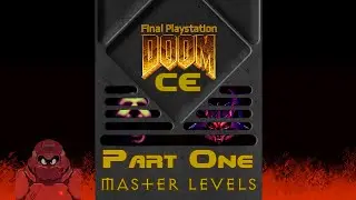[1] Final Doom | Final Playstation Doom CE