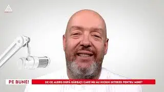 Radu Leca: &bdquo;Degeaba alergi după bărbați care nu te vor&rdquo;.