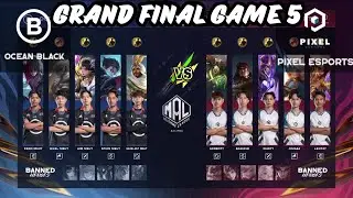 OCEAN BLACK VS PIXEL ESPORTS GAME5❗PLAYOFFS MAL MY S4❗
