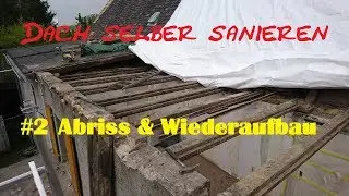 Dach sanieren Teil 2