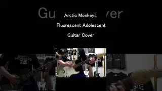 Fluorescent Adolescent Arctic Monkeys Guitar Cover #shorts