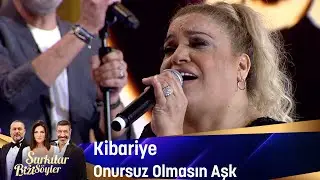 Kibariye - Onursuz Olmasın Aşk