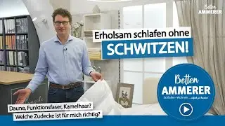 Schwitzen im Bett? Nicht mit der richtigen Bettdecke!
