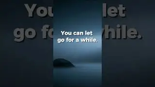 You can let go for a while. Night anxiety is exhausting