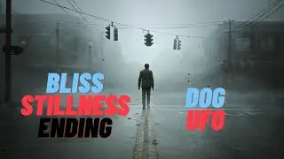 SILENT HILL 2 REMAKE PART 2 (Dog/UFO/Bliss/Stillness Ending)