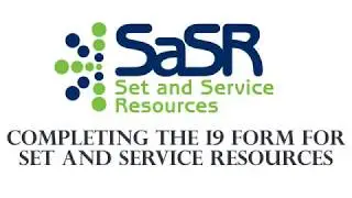 Set and Service Resources I-9 Completion Tutorial