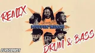 L'Entourloop - Muffin Kings [Remix Drum & Bass] 🔥 🔥 