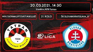 MFK Tatran Liptovský Mikuláš - ŠK Slovan Bratislava 