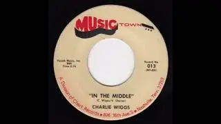 Charlie Wiggs - In The Middle