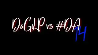 DaGiLP vs #DA - Wei&szlig; DaGi das schon seit 2 Jahren? #14