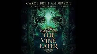 Vine Eater - Carol Beth Anderson