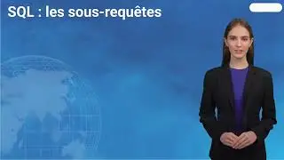 SQL les sous-requ&ecirc;tes