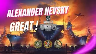 Wows АЛЕКСАНДР НЕВСКИЙ 2022 (Под шквальным огнем) World of Warships