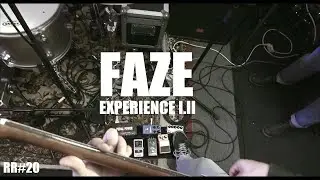 FAZE - Experience I.II // REHEARSAL ROOM #20