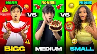 Big 🌶️ Medium🎂Small🍕 Challenge | Which Tsg Member Wins?🏆 - Mann Vlogs